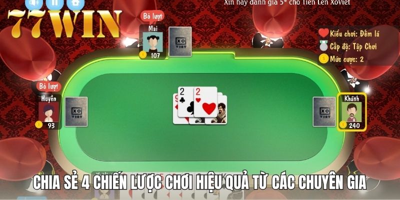 Chia sẻ 4 chiến lược chơi hiệu quả từ các chuyên gia