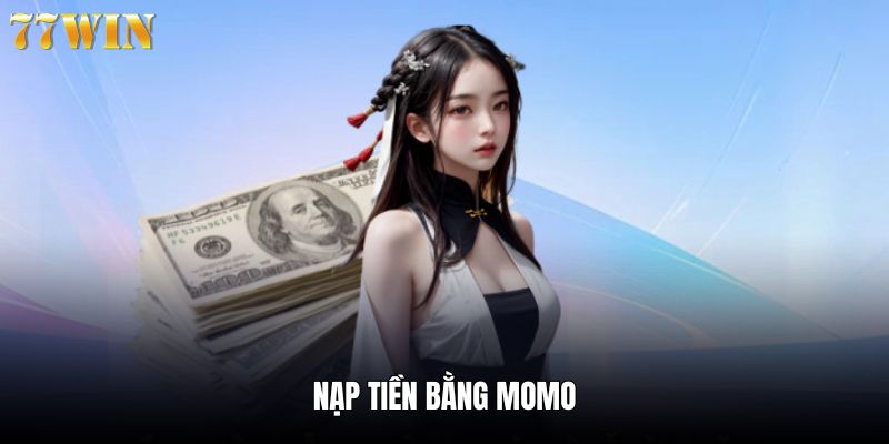 Nạp Tiền Bằng MoMo